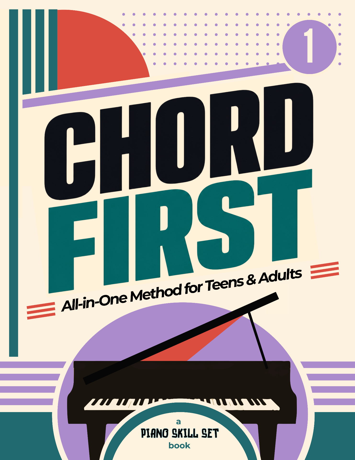 Cover of Chord First: All-in-One Piano Method for Teens & Adults, Book 1